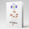 Happy Mom’s Day Floral Greeting Card